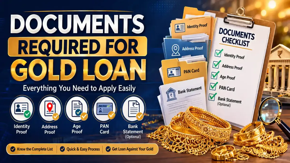 Documents Required for Gold Loan